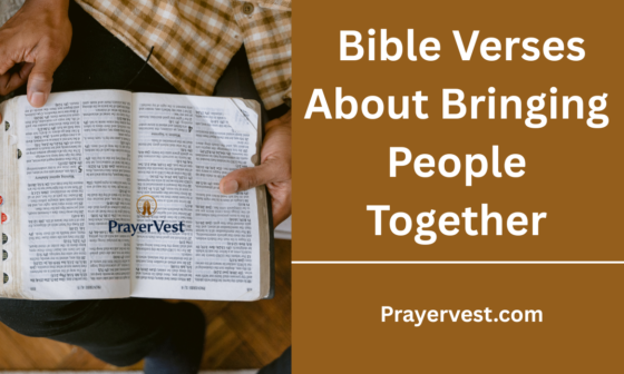 Bible Verses About Bringing People Together