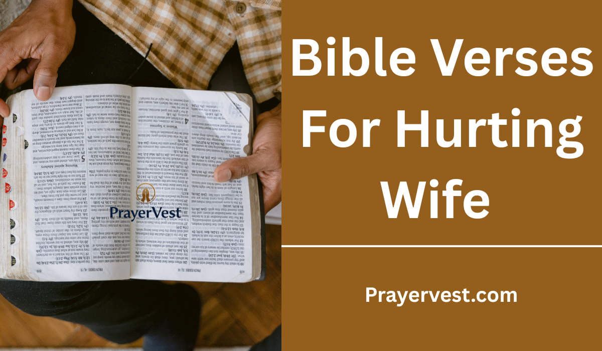 Bible Verses For Hurting Wife