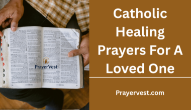 Catholic Healing Prayers For A Loved One