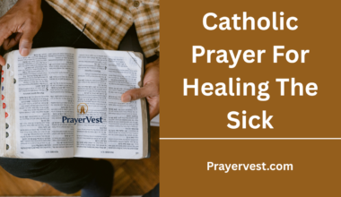 Catholic Prayer For Healing The Sick