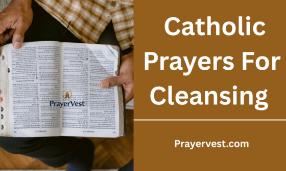 Catholic Prayers For Cleansing