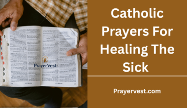 Catholic Prayers For Healing The Sick