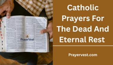 Catholic Prayers For The Dead And Eternal Rest