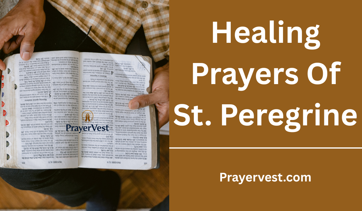 Healing Prayers Of St. Peregrine
