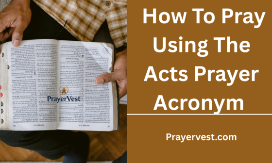 How To Pray Using The Acts Prayer Acronym
