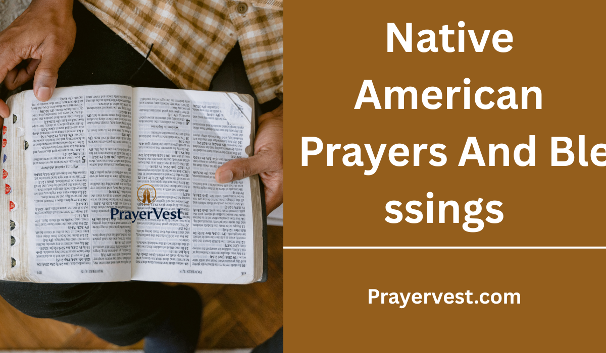 Native American Prayers And Blessings