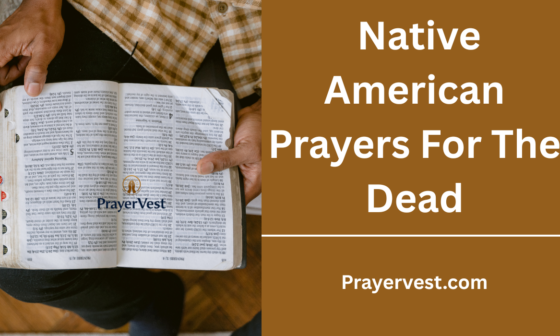 Native American Prayers For The Dead