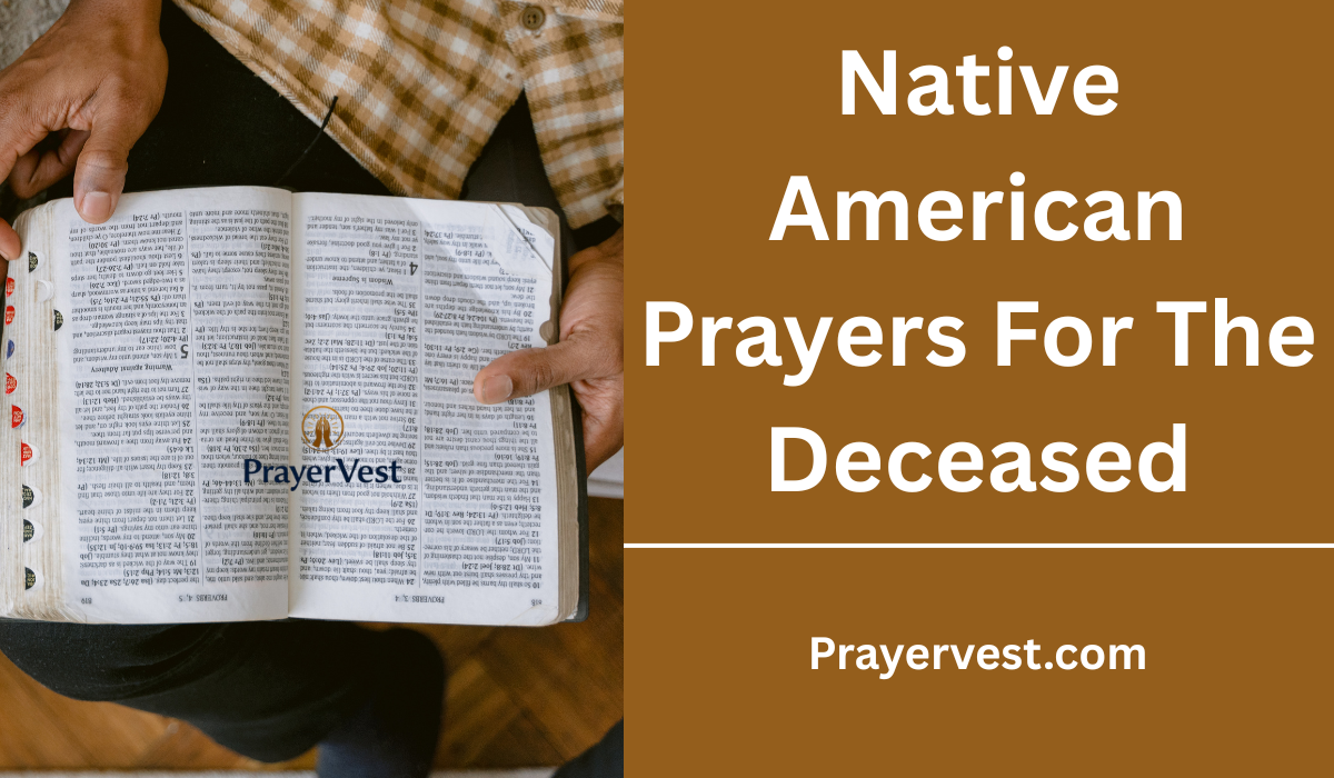 Native American Prayers For The Deceased
