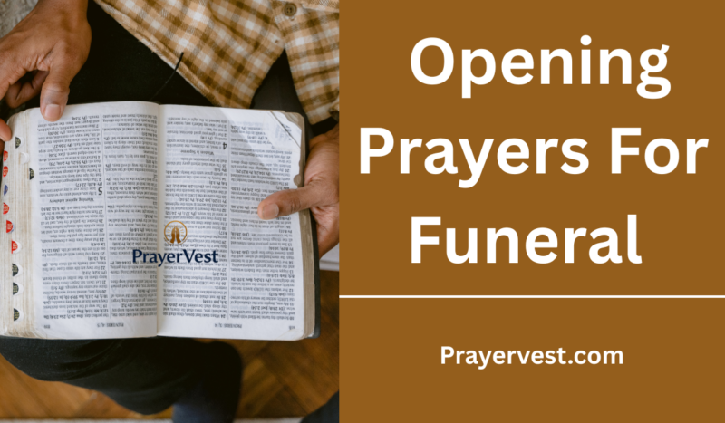 30 Inspiring Opening Prayers For Funeral (2026) - PrayerVest