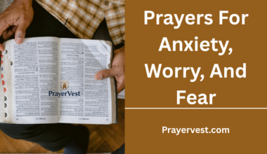Prayers For Anxiety, Worry, And Fear