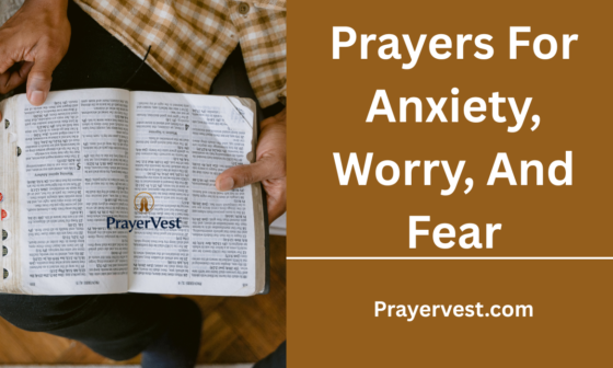 Prayers For Anxiety, Worry, And Fear
