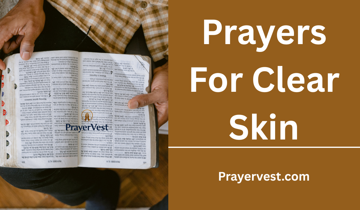 Prayers For Clear Skin
