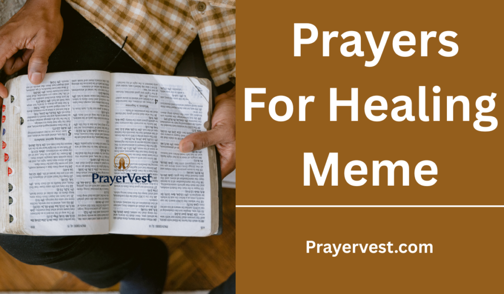 Prayers For Healing Meme