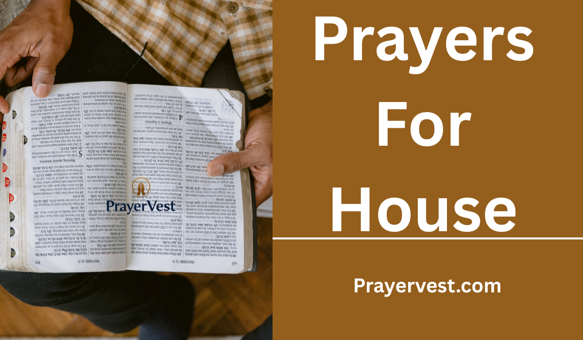 Prayers For House
