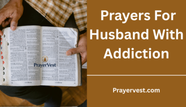 Prayers For Husband With Addiction