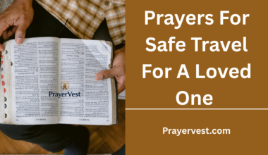 Prayers For Safe Travel For A Loved One