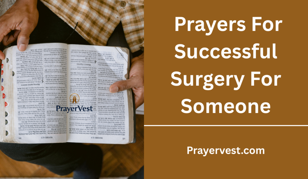 Prayers For Successful Surgery For Someone