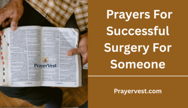 Prayers For Successful Surgery For Someone