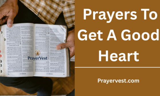 Prayers To Get A Good Heart