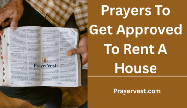 Prayers To Get Approved To Rent A House