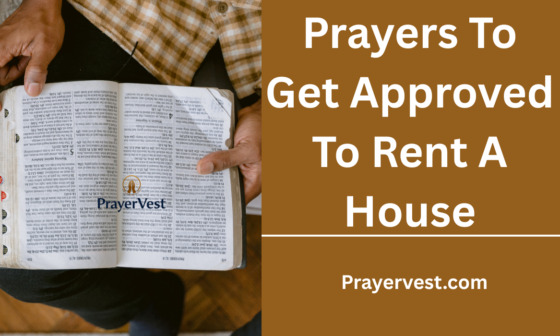 Prayers To Get Approved To Rent A House
