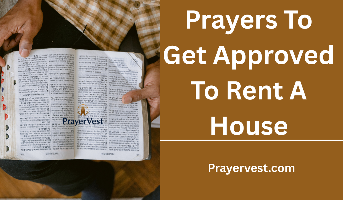 Prayers To Get Approved To Rent A House