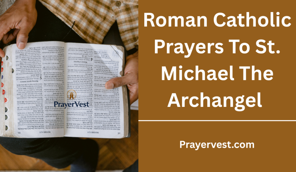 Roman Catholic Prayers To St. Michael The Archangel
