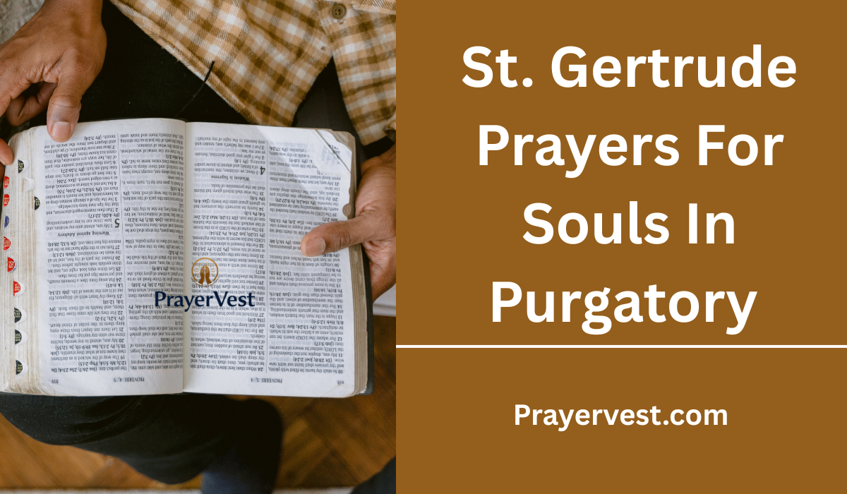 St. Gertrude Prayers For Souls In Purgatory 
