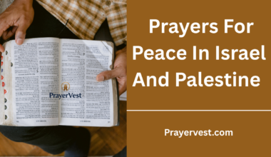 Prayers For Peace In Israel And Palestine