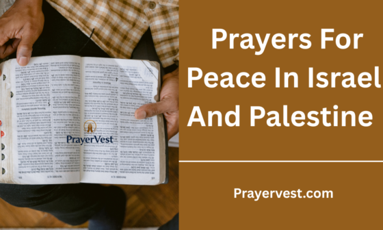Prayers For Peace In Israel And Palestine