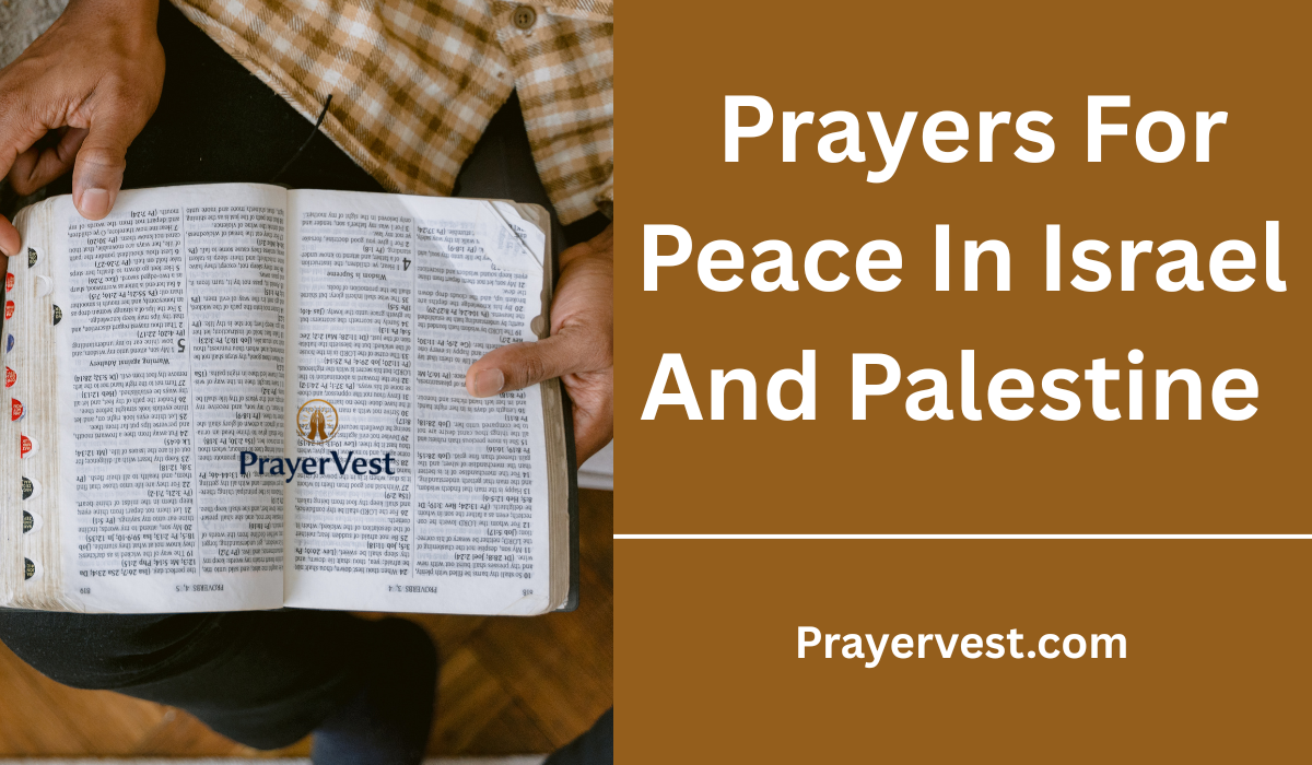  Prayers For Peace In Israel And Palestine 