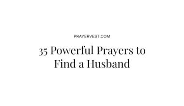 35 Powerful Prayers to Find a Husband