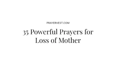 35 Powerful Prayers for Loss of Mother