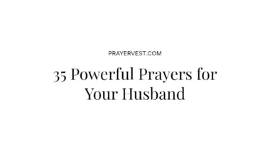 35 Powerful Prayers for Your Husband