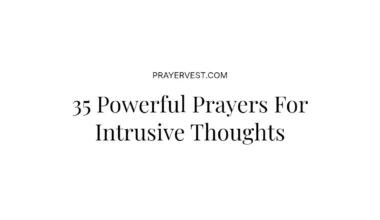 35 Powerful Prayers For Intrusive Thoughts