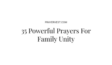 35 Powerful Prayers For Family Unity