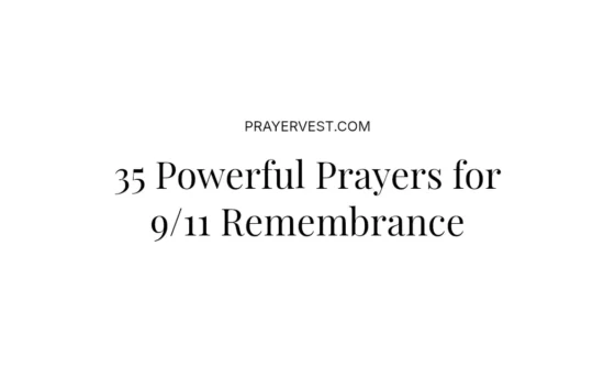 35 Powerful Prayers for 9/11 Remembrance