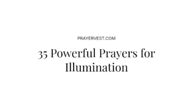 35 Powerful Prayers for Illumination