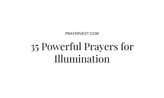 35 Powerful Prayers for Illumination