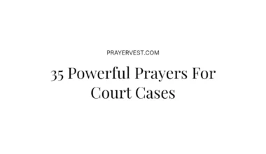 35 Powerful Prayers For Court Cases