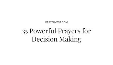 35 Powerful Prayers for Decision Making