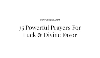 35 Powerful Prayers For Luck & Divine Favor