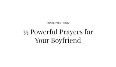 35 Powerful Prayers for Your Boyfriend