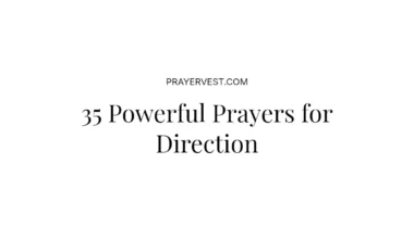 35 Powerful Prayers for Direction