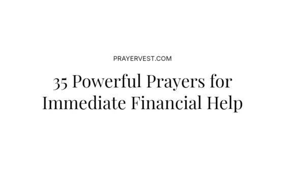 35 Powerful Prayers for Immediate Financial Help