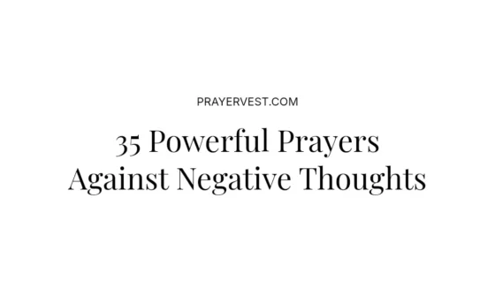 35 Powerful Prayers Against Negative Thoughts