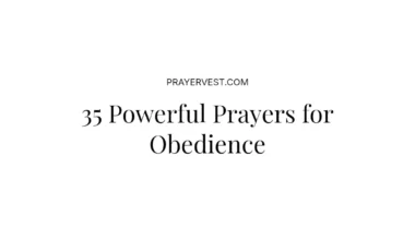 35 Powerful Prayers for Obedience