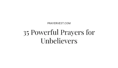 35 Powerful Prayers for Unbelievers