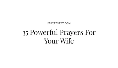 35 Powerful Prayers For Your Wife
