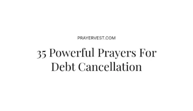 35 Powerful Prayers For Debt Cancellation